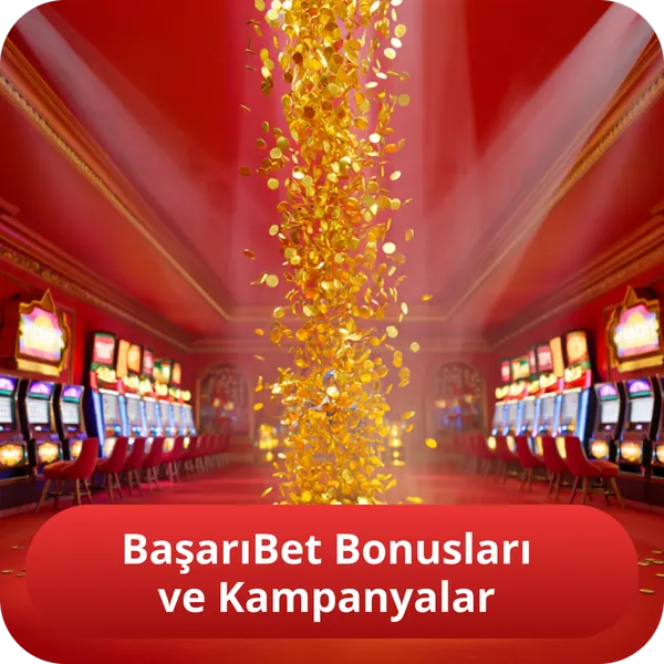 BaşarıBet Bonusları ve Kampanyalar